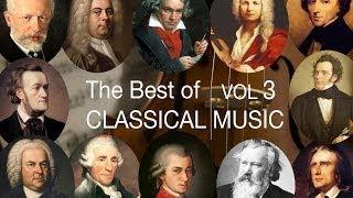 The Best of Classical Music Vol İ: Bach, Mozart, Beethoven, Chopin, Brahms, Handel, Vival