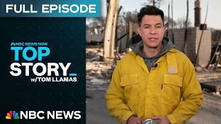 Top Story with Tom Llamas - Jan. 10 | NBC News NOW