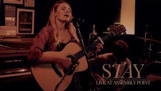 Stay - Chloe Jones (Live at Assembly Point)