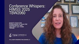 Conference Whispers: HIMSS 2025