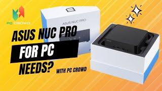 New Asus NUC PRO Mini PC by Intel