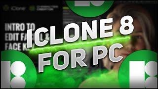  iClone 8 | How to Download | FREE | Update+Tutorial [2025]