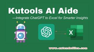 Integrate ChatGPT to Excel for Smarter Insights - Kutools AI Aide