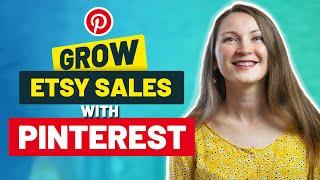 How to Use Pinterest to GROW Etsy SALES 101 – Get More Free Traffic in 2024!