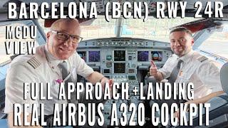 FLY WITH US IN THE COCKPIT TO BARCELONA  (BCN) | APPROACH + LANDING  RUNWAY 24R | REAL AIRBUS A320