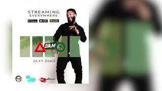 Adam O - Sexy Dance [Prod. by Ras Stickle]