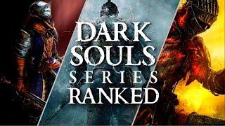 Dark Souls Games Ranked - Worst To Best!