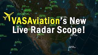 Presenting New VASAviation's Live Traffic Radar!