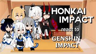 Honkai Impact reacts to Genshin Impact [1/7]