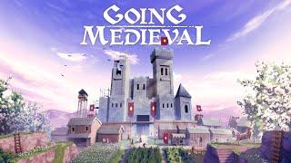 Going Medieval - Первый взгляд!