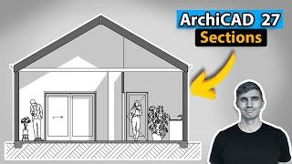 ArchiCAD 27: Creating Sections - Beginners workflow