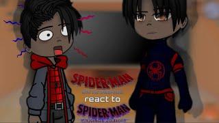 |||| Spider-Man into the Spider-Verse react to the future || 1 pt || by Meshuki || +Gwiles ||