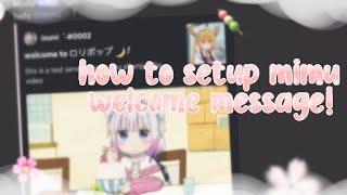 ˚₊꒷꒦  How to make a welcome message using Mimu Bot  ( Discord tutorial )