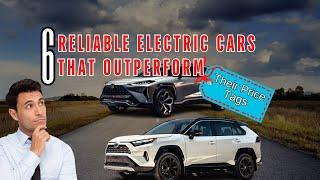 6 Most Reliable Electric Cars That Outperform Their Price Tags (best electric cars 2024)