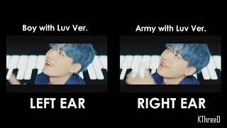 [SPLIT AUDIO Comparison] BTS - Boy With Luv feat. Halsey' [Original vs Army With Luv Ver.]