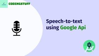 Speech To Text using Google API in Android Studio ( To Do App Firebase Finale )