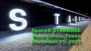 SpaceX STARBASE - Boca Chica, Texas - 12/15/2021