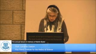 2014 Martin Buber Lecture | Prof. Lorraine Daston