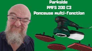 Parkside PMFS 200 C3 ponceuse multifonction.