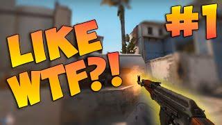 CS:GO | LIKE WTF?!?! #1