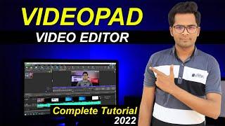 VideoPad Video Editor Tutorial in Hindi | VideoPad Video Editor Complete Tutorial | VideoPad 2022