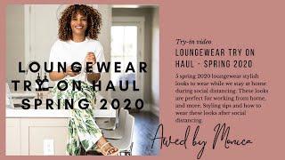 LOUNGEWEAR TRY ON HAUL   SPRING 2020