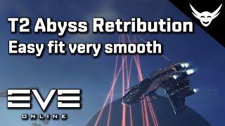 EVE Online - T2 Abyss Retribution Easy fit!