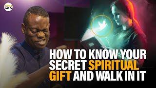 HOW TO KNOW YOUR SECRET SPIRITUAL GIFT AND WALK IN IT || APOSTLE AROME OSAYI