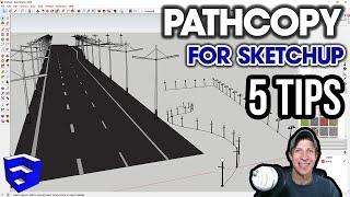 5 TIPS for Using the PathCopy Extension in SketchUp!