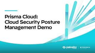 Prisma Cloud: Cloud Security Posture Management Demo