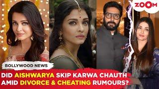 Did Aishwarya Rai NOT CELEBRATE Karwa Chauth amid DIVORCE Rumours & hubby Abhishek's CHEATING buzz?