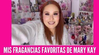 Mis fragancias favoritas Mary Kay