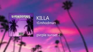 t1mhodman - killa (prod. t1mhodman)