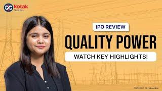 Quality Power IPO Review | Key Details, Objectives & What You Need to Know