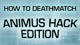 How to Deathmatch: ANIMUS HACK EDITION // Assassin's Creed 4 Black Flag multiplayer strategy