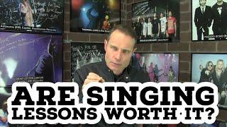 ARE SINGING LESSONS WORTH IT?