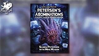 Petersen's Abominations | Chaosium Unveiled