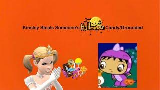 Kinsley Steals Someone’s Halloween Candy/Grounded