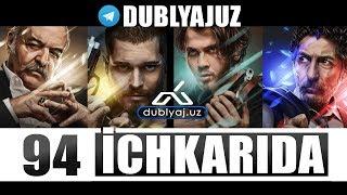 ICHKARIDA 94 QISM O'ZBEK TILIDA ичкарида 94 кисм турк сериали узбек тилида dublyajuz