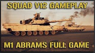 M1 ABRAMS DESTROYS T72! (Squad V12 Full Game) - 40v40 Squad Gameplay