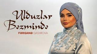 Fərqanə Qasımova - Ulduzlar Bəzmində (Official Audio)