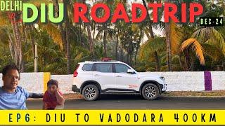 Diu Roadtrip | EP6: Diu to Vadodara | Delhi to Diu By Road #travelvlog #diu #gujarat