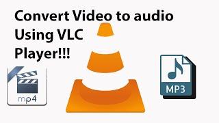 How to Convert Videos to Audio with VLC in Just a Few Minutes - Safe and Easy