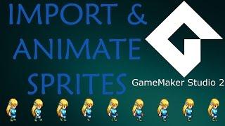 GameMaker Studio 2 - How To Import & Animate Sprites Beginner Tutorial