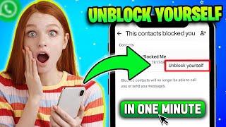 How To Unblock Yourself On WhatsApp In One minute ,2023 If Someone Blocked You