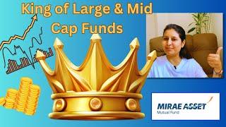 Why Mirae Asset Emerging Bluechip Fund is the King of Large and Mid Cap Funds with a 24% CAGR