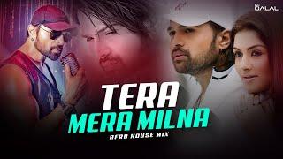 Tera Mera Milna | Himesh Reshammiya | Bollywood Afro House | Remix | DJ Dalal London | Aap Ka Suroor
