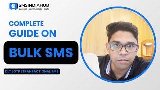 Complete Guide on Bulk SMS and DLT Registration Process and Charges