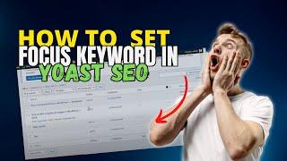 How to set focus keyword in yoast seo