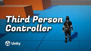 Create a Third Person Controller in Unity from scratch